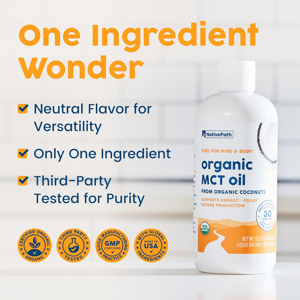 NativePath MCT Oil, Organic, C8 & C10, Flavorless, 30 Servings | From 100% Coconut, Keto Coffee, Smoothies, Dressings, Supports Clean Energy & Focus, Vegan, Non-GMO